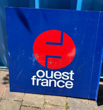 Load image into Gallery viewer, French Advertising Sign: &#39;Ouest France&#39;
